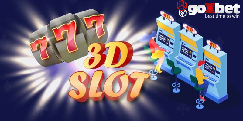 3D slots
